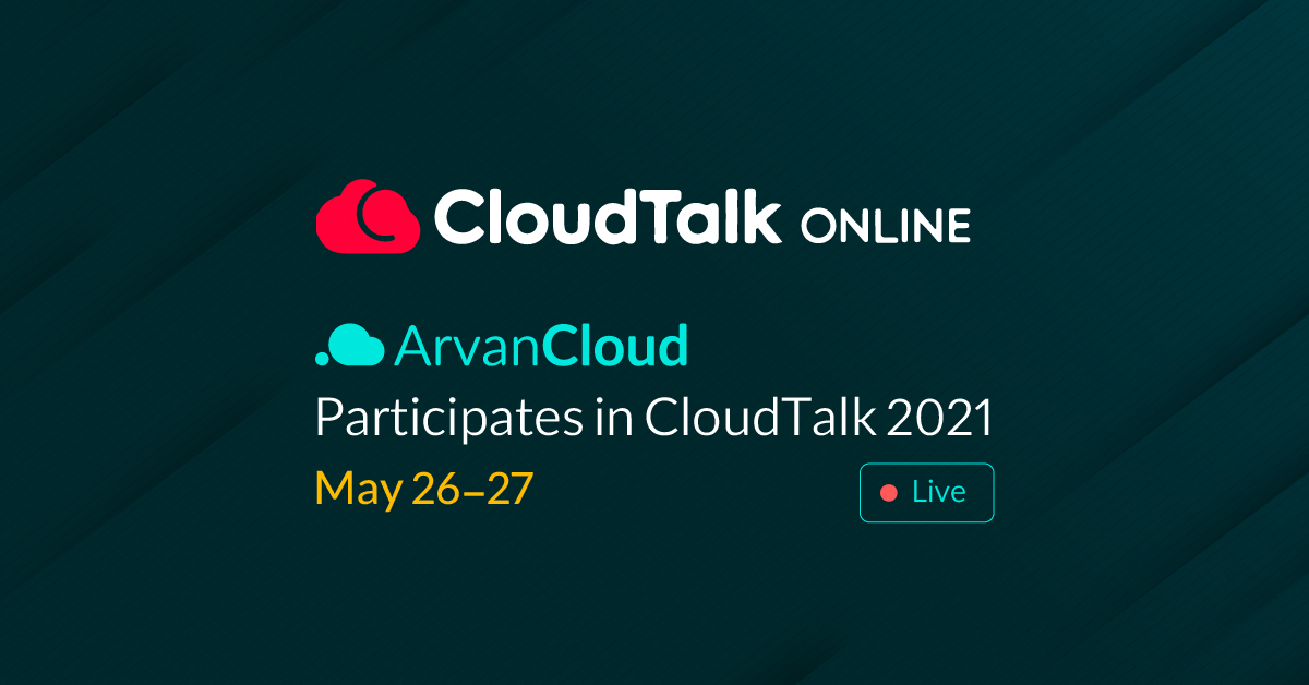 ArvanCloud Particpates in CloudTalk 2021